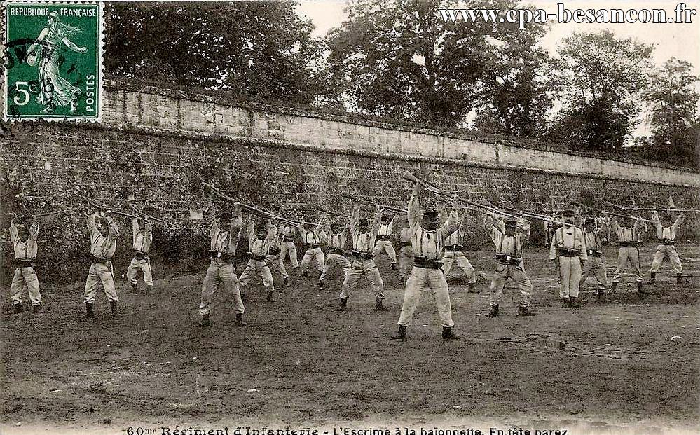 60me Régiment d'Infanterie - L'Escrime à la baïonnette. En tête parez